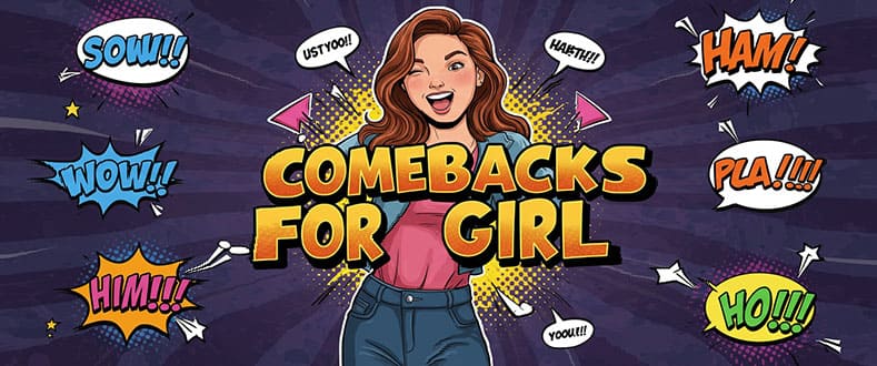 Comebacks-For-Girl