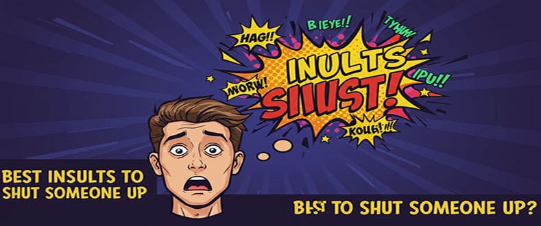Best-Insults-to-Shut-Someone-Up