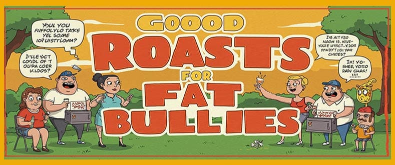 Good-Roasts-for-Fat-Bullies