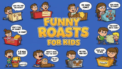Good roasts for kids
