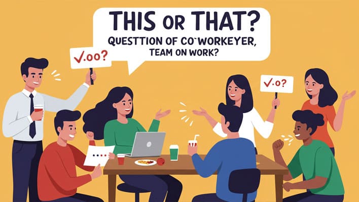 This or That Question of Coworker, Team on Work