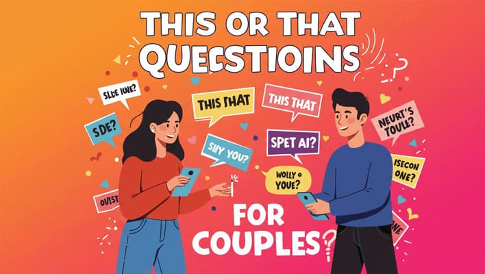 This or That Questions For Couples